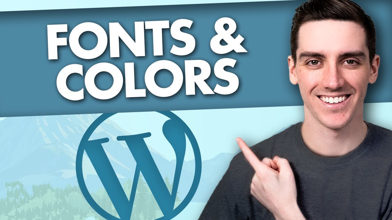 How to Change Global Fonts & Colors in WordPress