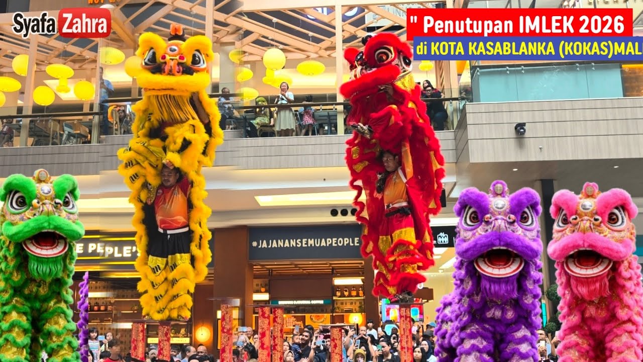 Penutupan IMLEK 2026, Atraksi Barongsai di KOTA KASABLANKA Mall | TIEN LUNG Lion Dance