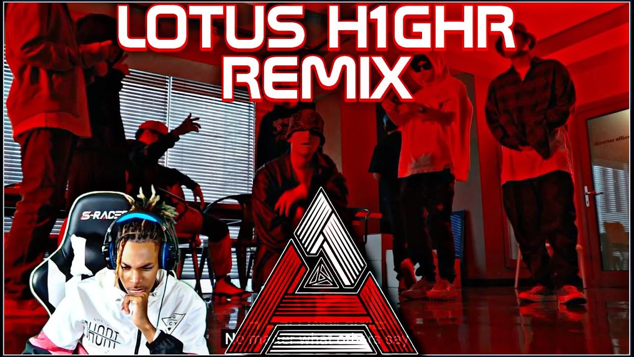 LOTUS - H1GHR REMIX (REACTION)