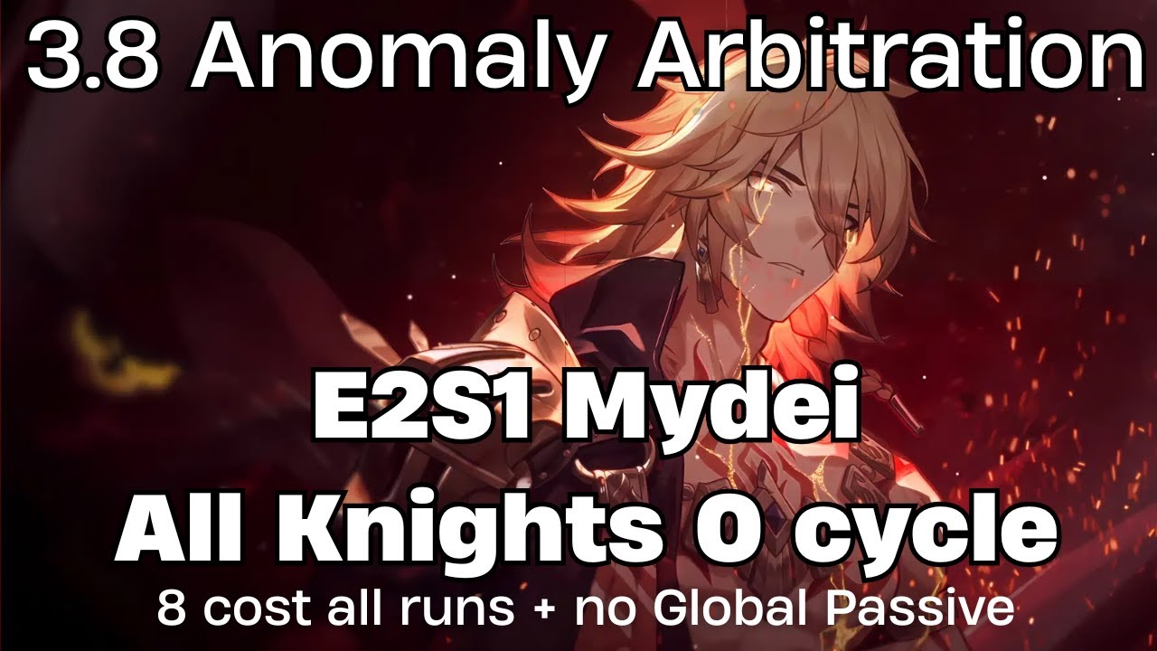 3.8 Anomaly Arbitration - E2S1 Mydei 0 cycles all 3 Knights (8 cost) | Honkai Star Rail