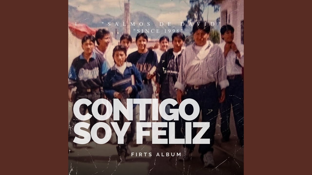 Contigo soy feliz