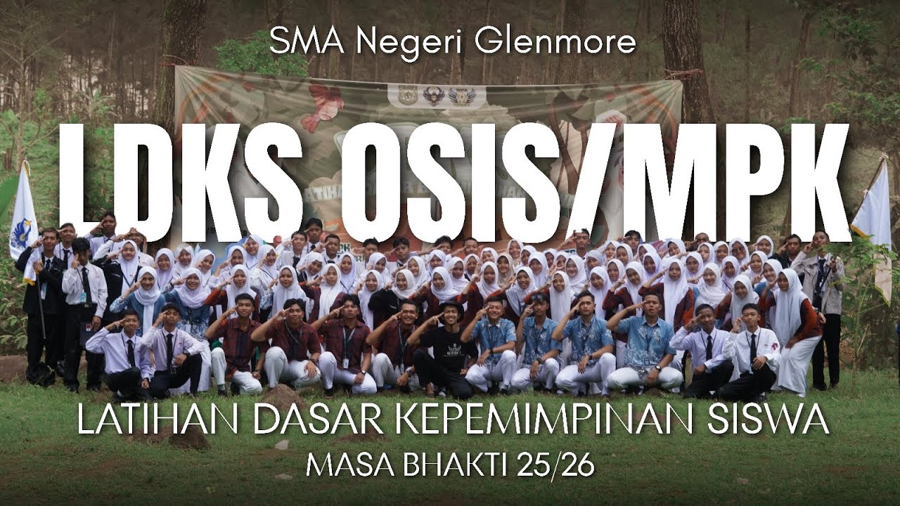 LDKS OSIS & MPK SMA NEGERI GLENMORE MASA BHAKTI 2025/2026