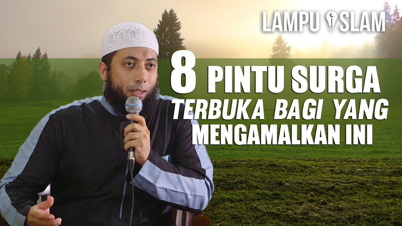8 Pintu Surga Terbuka Bagi yang Melakukan Ini