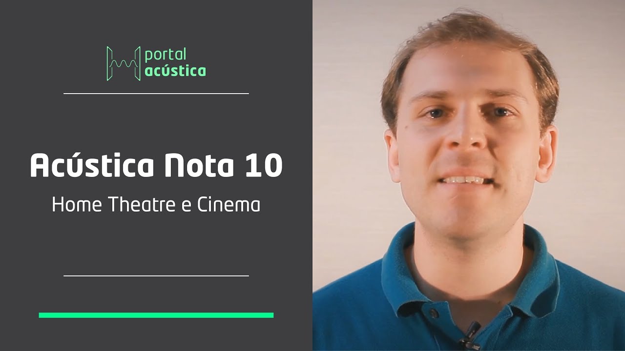 ACÚSTICA NOTA 10 - Home Theatre e Cinema