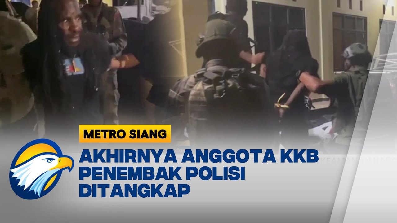 Satgas Damai Cartenz Tangkap Anggota KKB Papua Pelaku Penembakan Polisi - [Berantas]