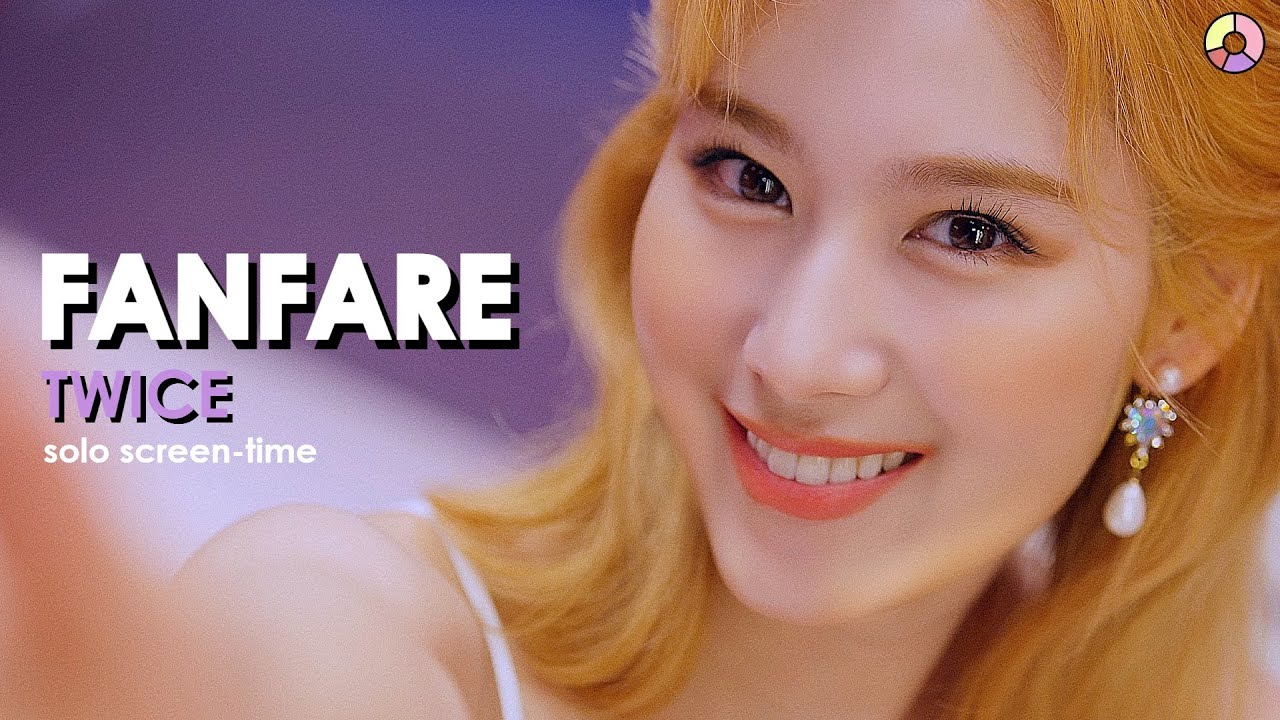TWICE - Fanfare (Focus/Solo Screen-Time Ranking)