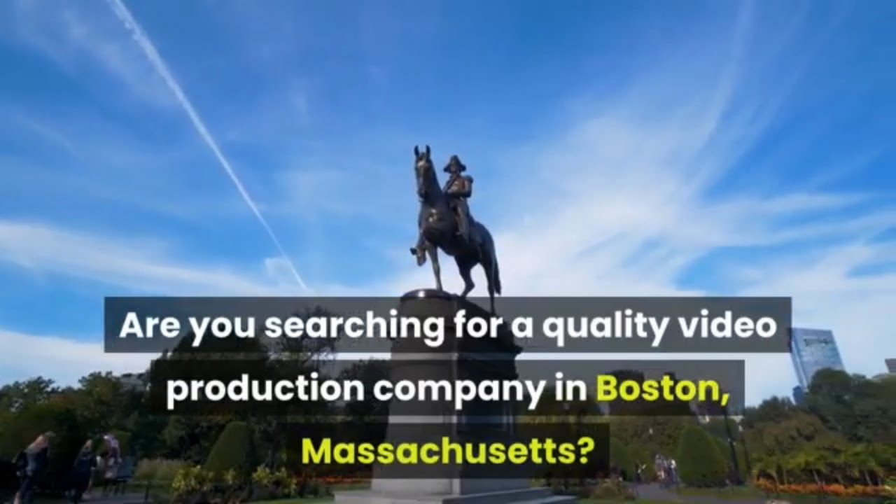 Video Production Company In Boston, Massachusetts