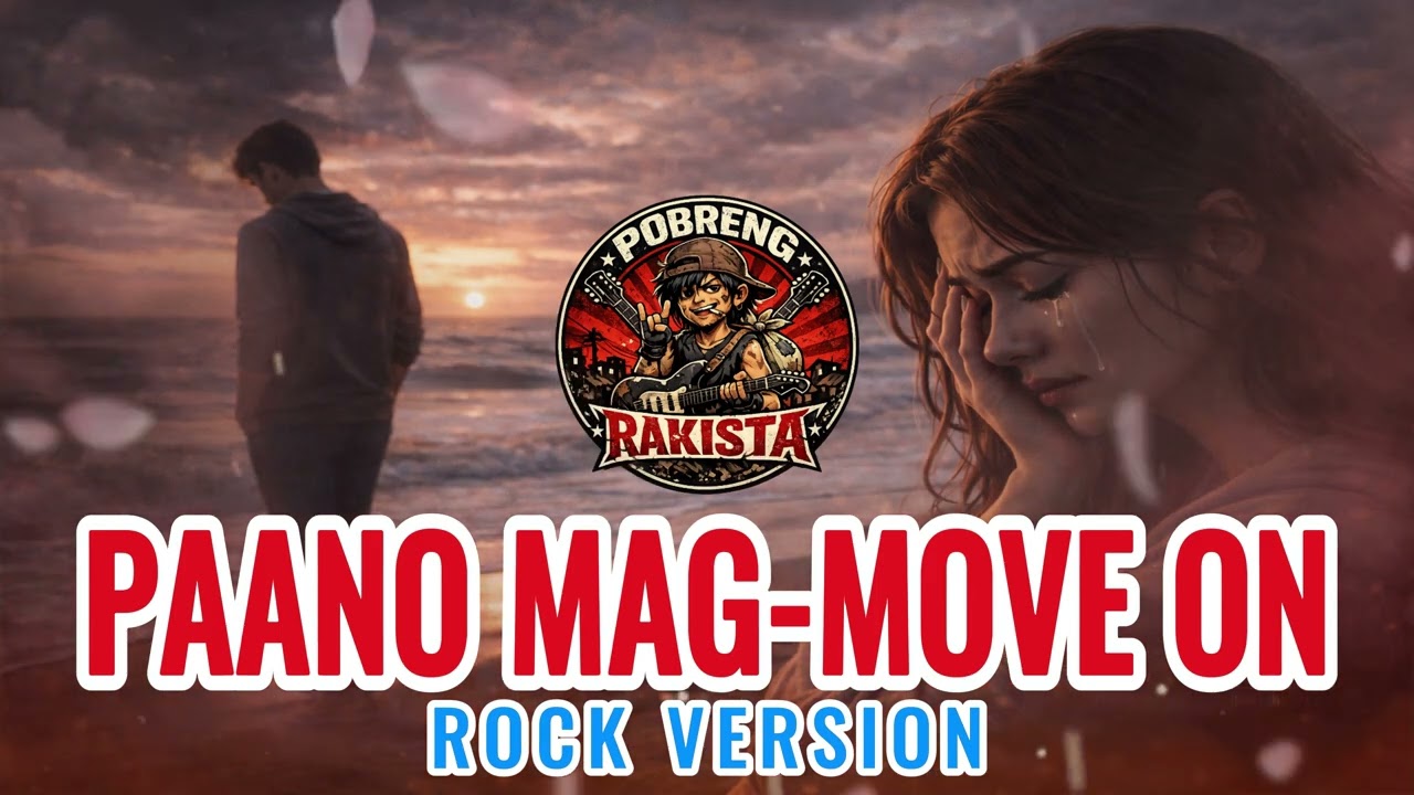 PAANO MAG MOVE ON | ROCK VERSION