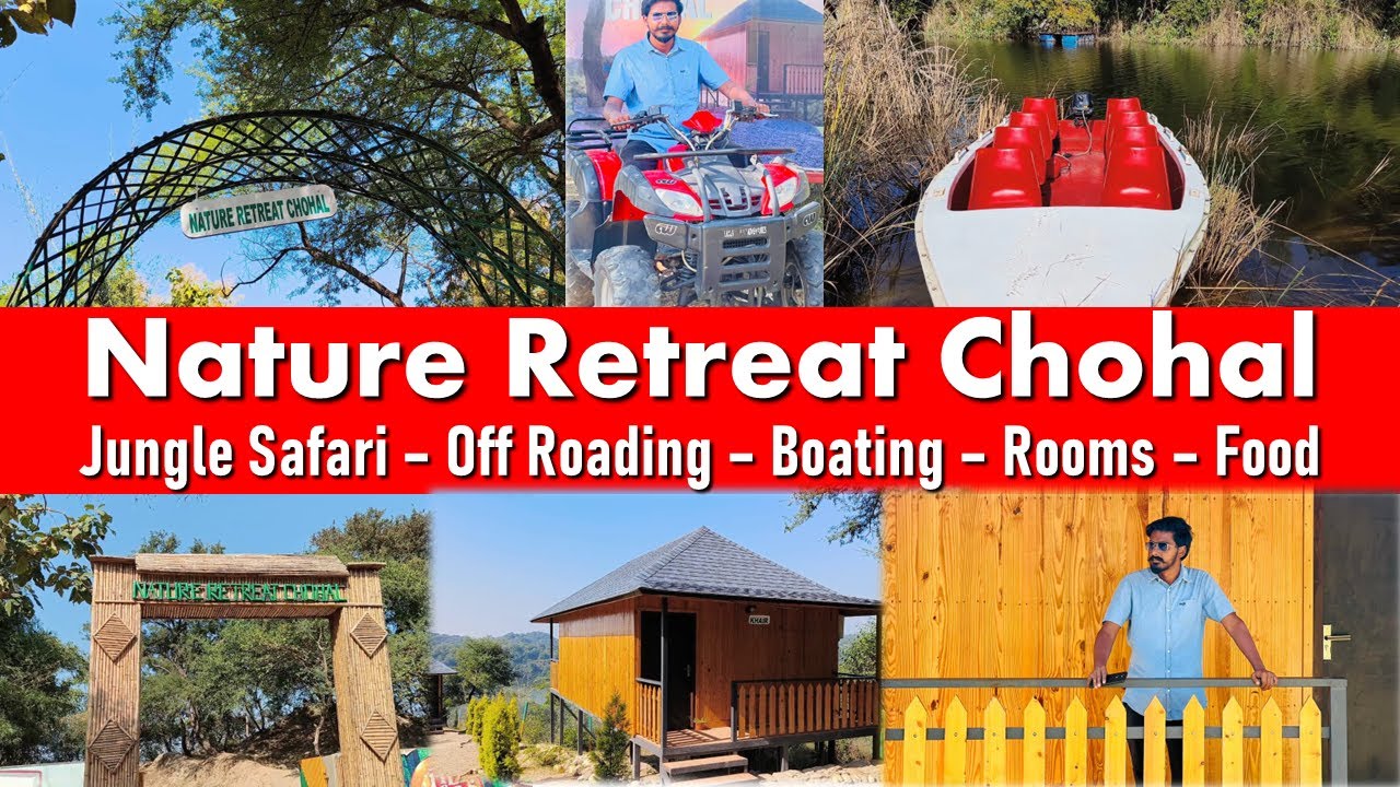 Nature Retreat Chohal Hoshiarpur Rooms Jungle Safari and 1st time Boating in Hoshiarpur Kuljeet Heer