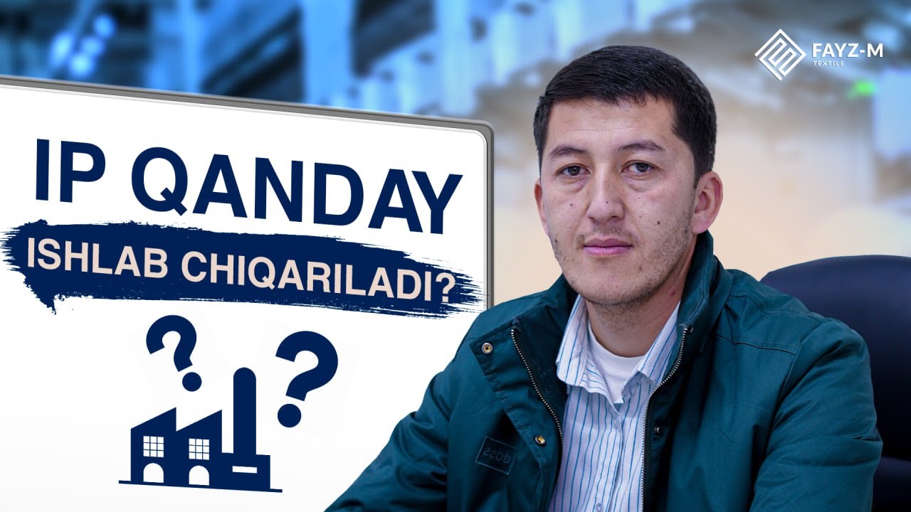 TEKSTIL IPI QANDAY ISHLAB CHIQARILADI? | Fayz-M Tekstil