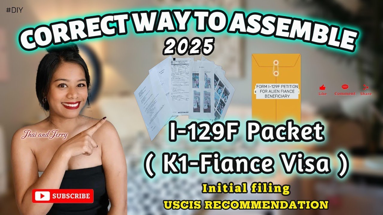 HOW TO ASSEMBLE I-129F PACKET 2025 AND TIPS TO AVOID REJECTION & RFE #fyp #visa #viralvideo #k1