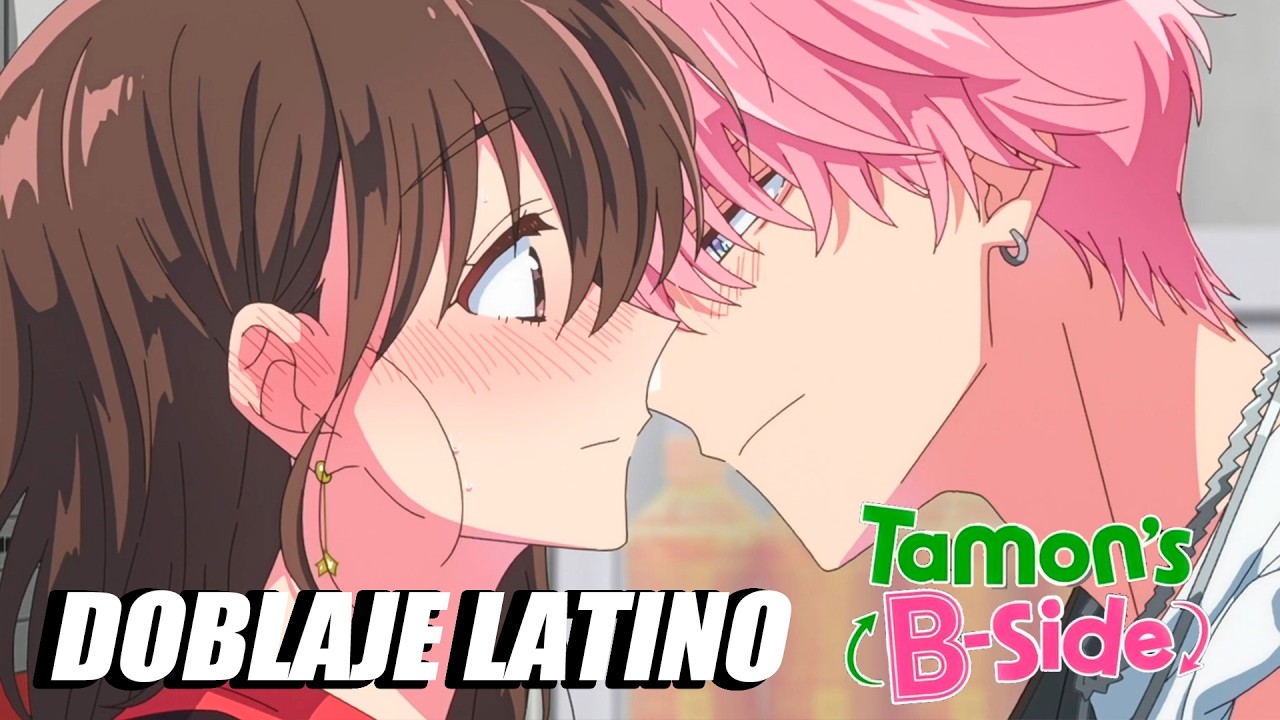 ¿ACABAN DE BESARSE?! 😳💋 | Tamon's B-side | DOBLAJE LATINO