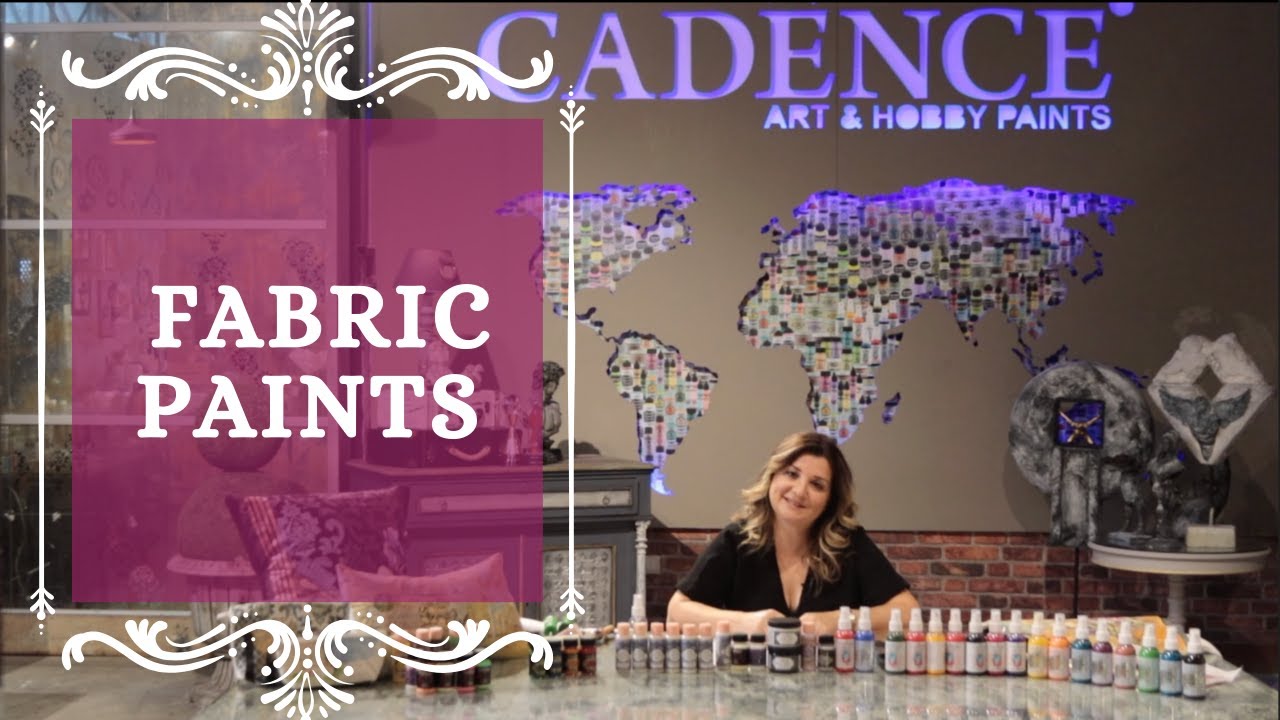 Cadence Fabric Paints & Applications