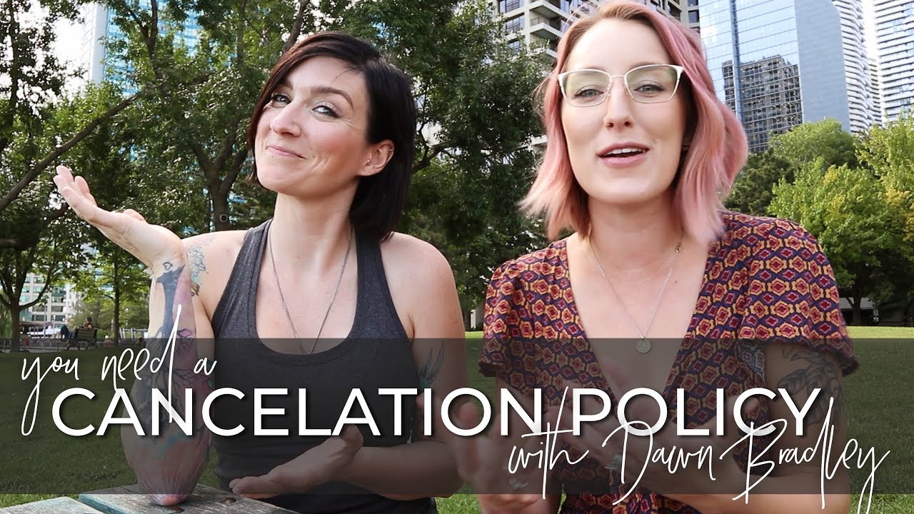 Why you need a Cancellation Policy as a Hairstylist or Salon with Dawn Bradley (easy verbiage!)