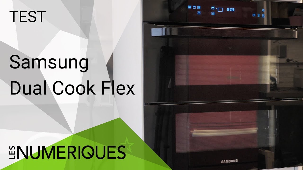 Four encastrable Samsung Dual Cook Flex : On l'a test&eacute; !