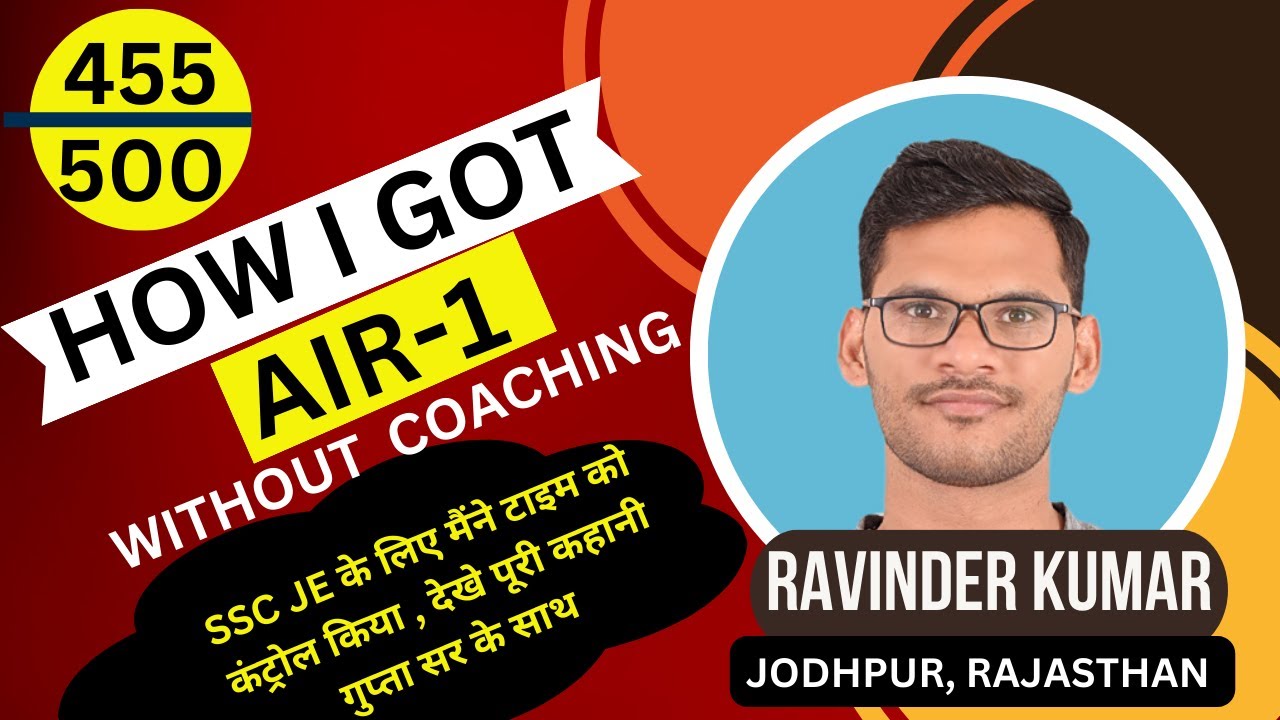 SSC JE AIR-1 INTERVIEW | SSC JE TOPPER RAVINDER  KUMAR | STRATEGY, DAILY PLAN ... | ENGINEER GUPTA