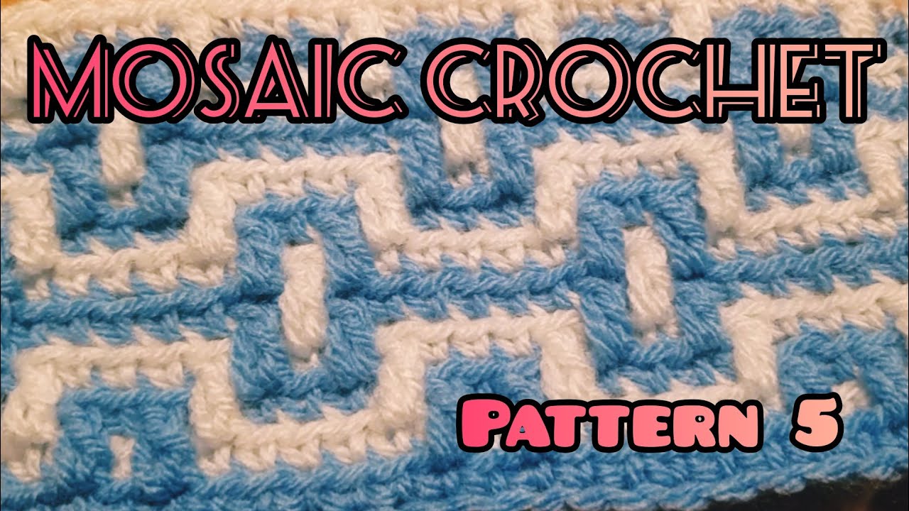 Mosaic Crochet Along Pattern 5 - Beginner Friendly Crochet - Full Length Free Tutorial