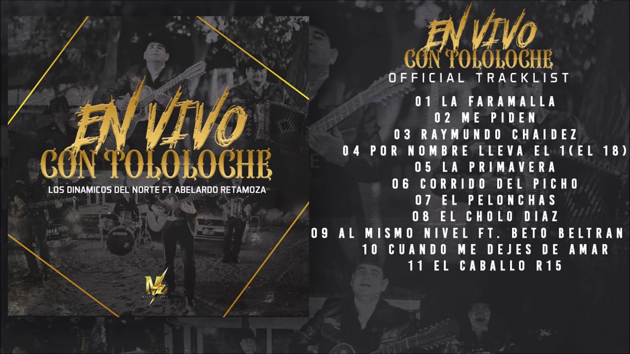 Los Dinamicos Del Norte - En Vivo Con Tololoche Ft. Abelardo Retamoza (2019(DISCO COMPLETO)
