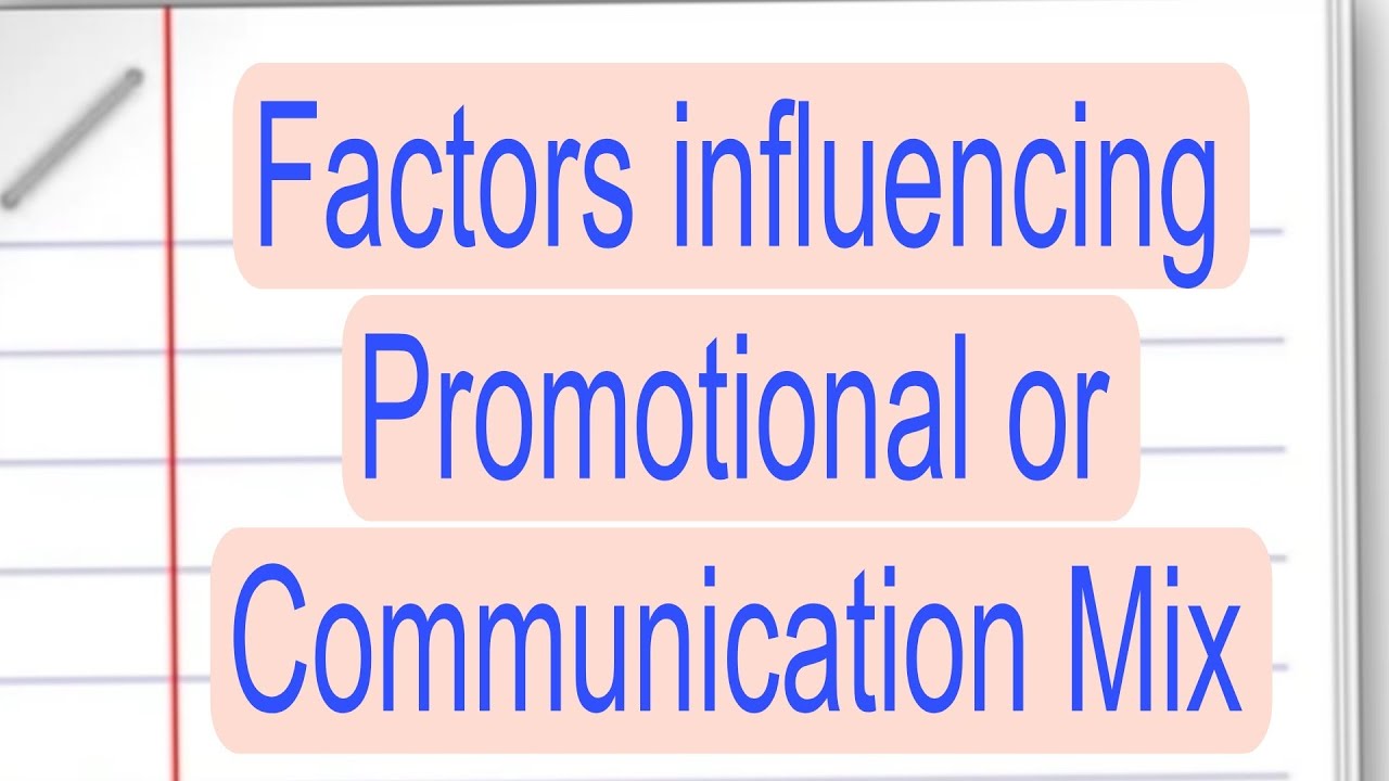 Factors influencing Promotional or Communication mix || Marketing Management #bcom #12th #commerce .