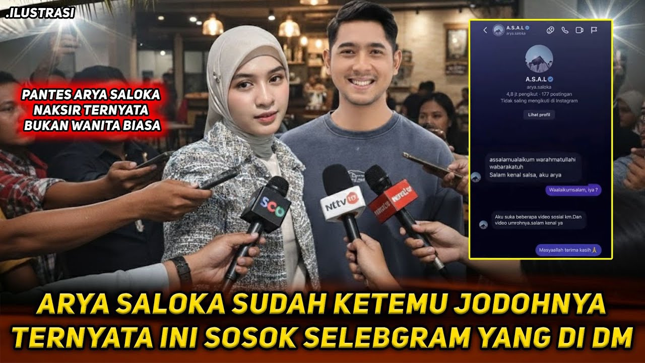GEGER! ARYA SALOKA KETEMU JODOHNYA? TERNYATA SALSABILA KHOLIQ! YANG DAPAT DM BUKAN ORANG SEMBARANGAN