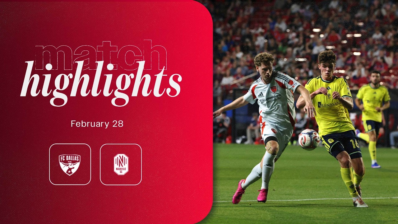 FC Dallas vs. Nashville SC Highlights | Feb. 28, 2026