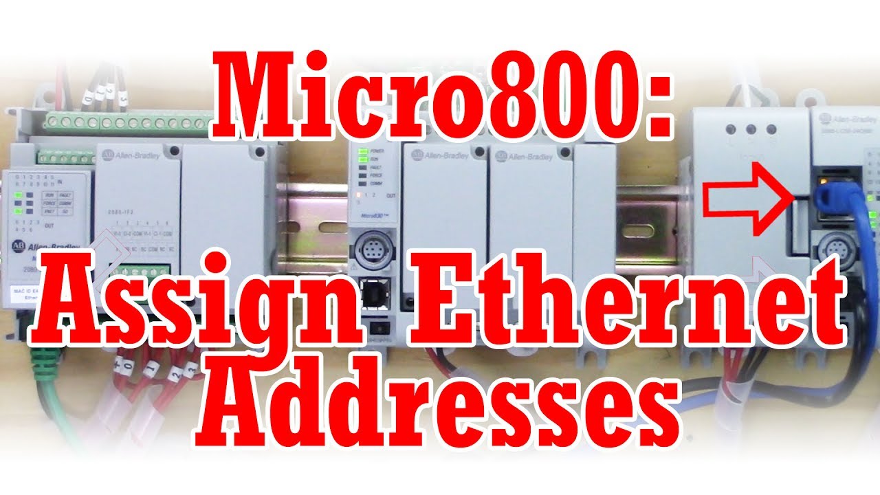 Micro800 Assign Ethernet Addresses