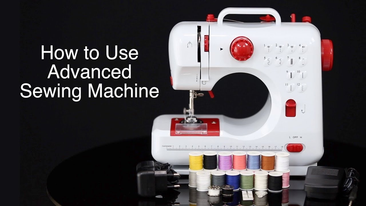 How to Use Advanced Sewing Machine (Silai Machine) in Hindi