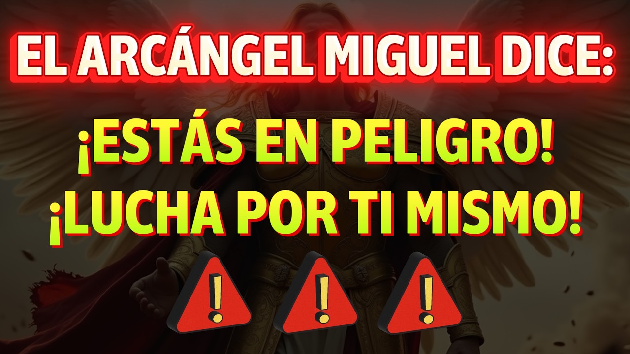 ¿Por qué San Miguel te SUPLICA? 😢 Dice que lo necesitas—no ignores esto ‼️