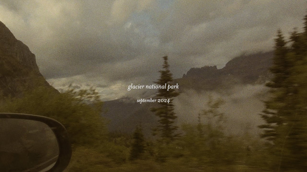 glacier national park - sept 2024