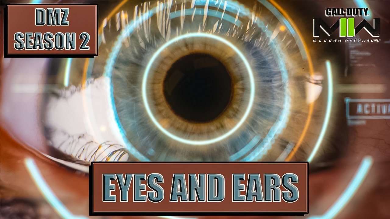Eyes and Ears MW2 DMZ