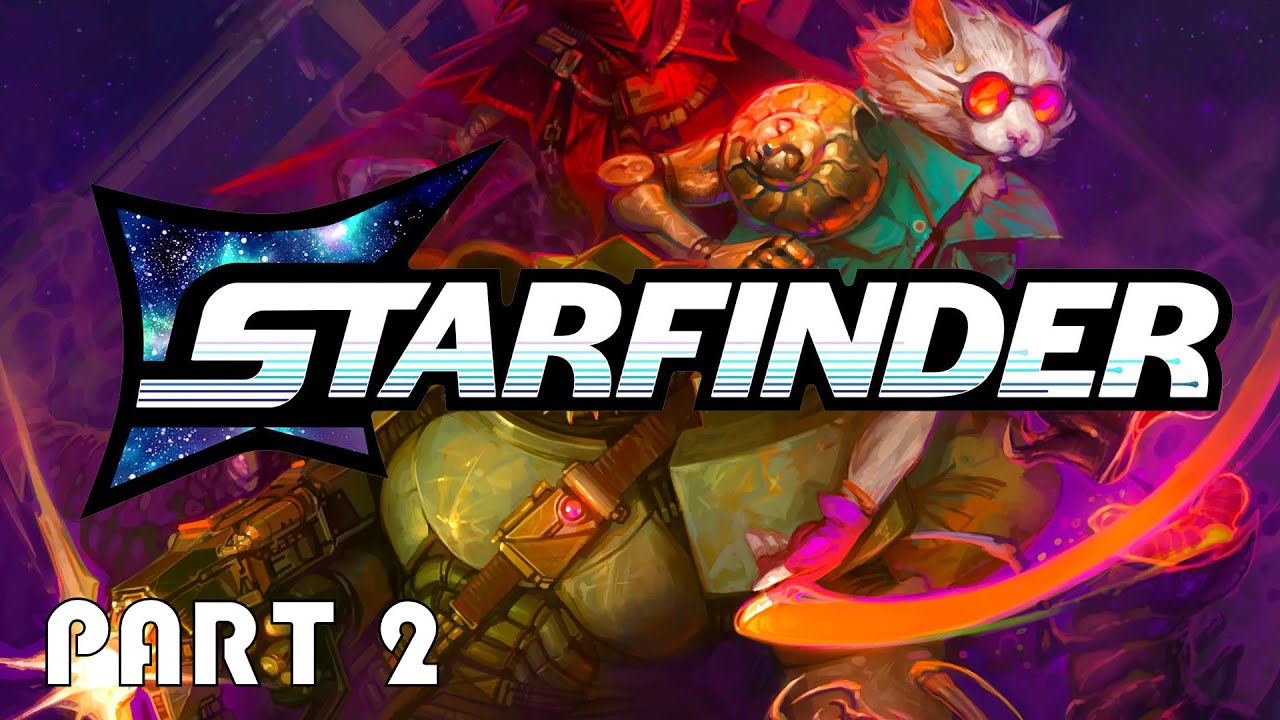 Starfinder 2E Part 2 | Paizo | Gen Con 2025
