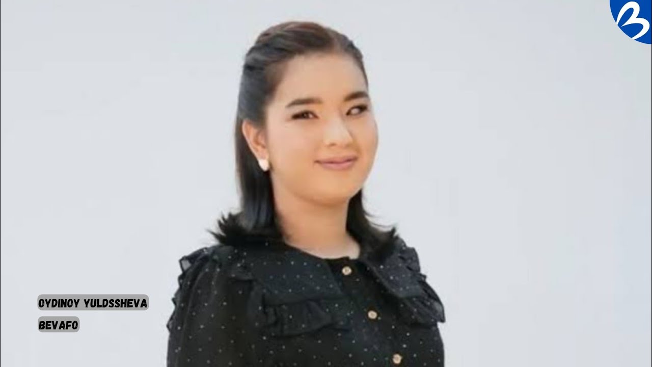 Oydinoy Yo'ldosheva - Bevafo | Ойдиной Юлдашева - Бевафо