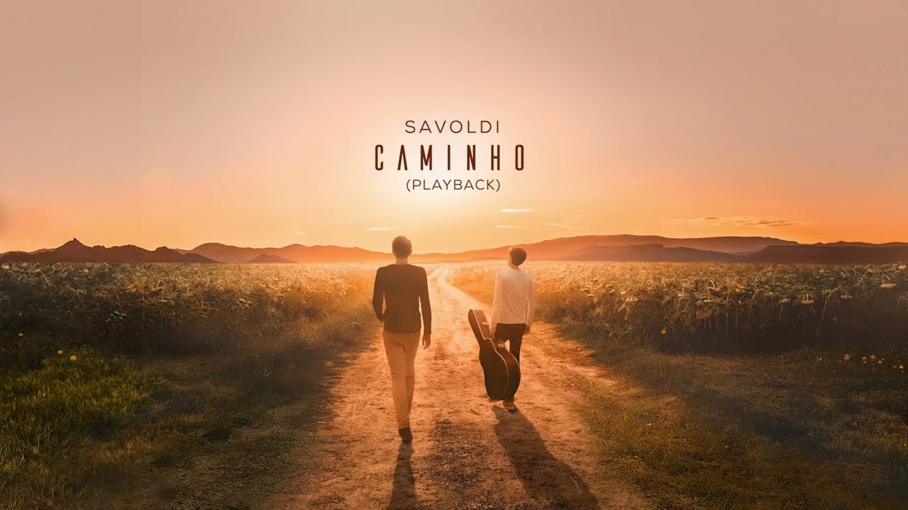 Savoldi - Caminho (PLAYBACK Com Backing Vocals)