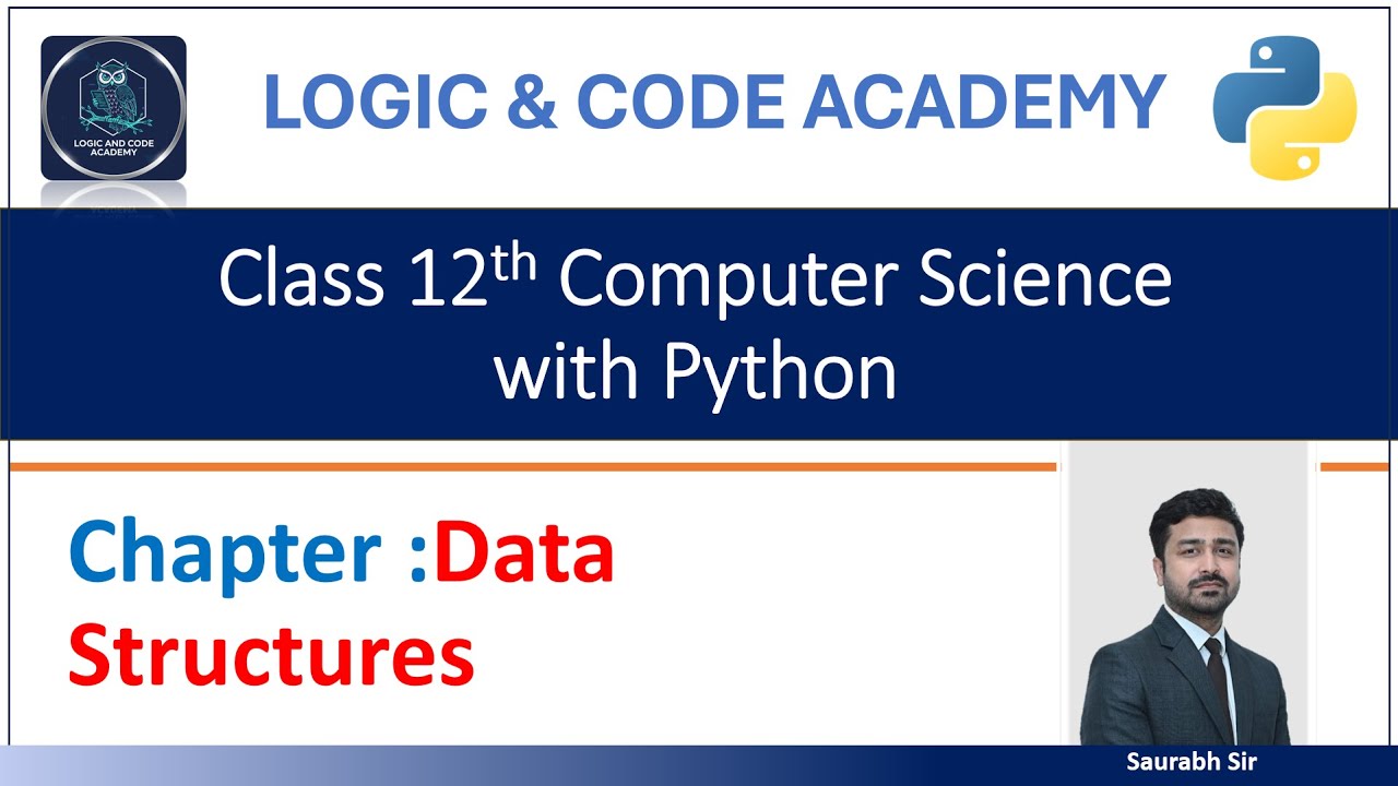 Class 12th Computer Science - Chapter - Data Structure