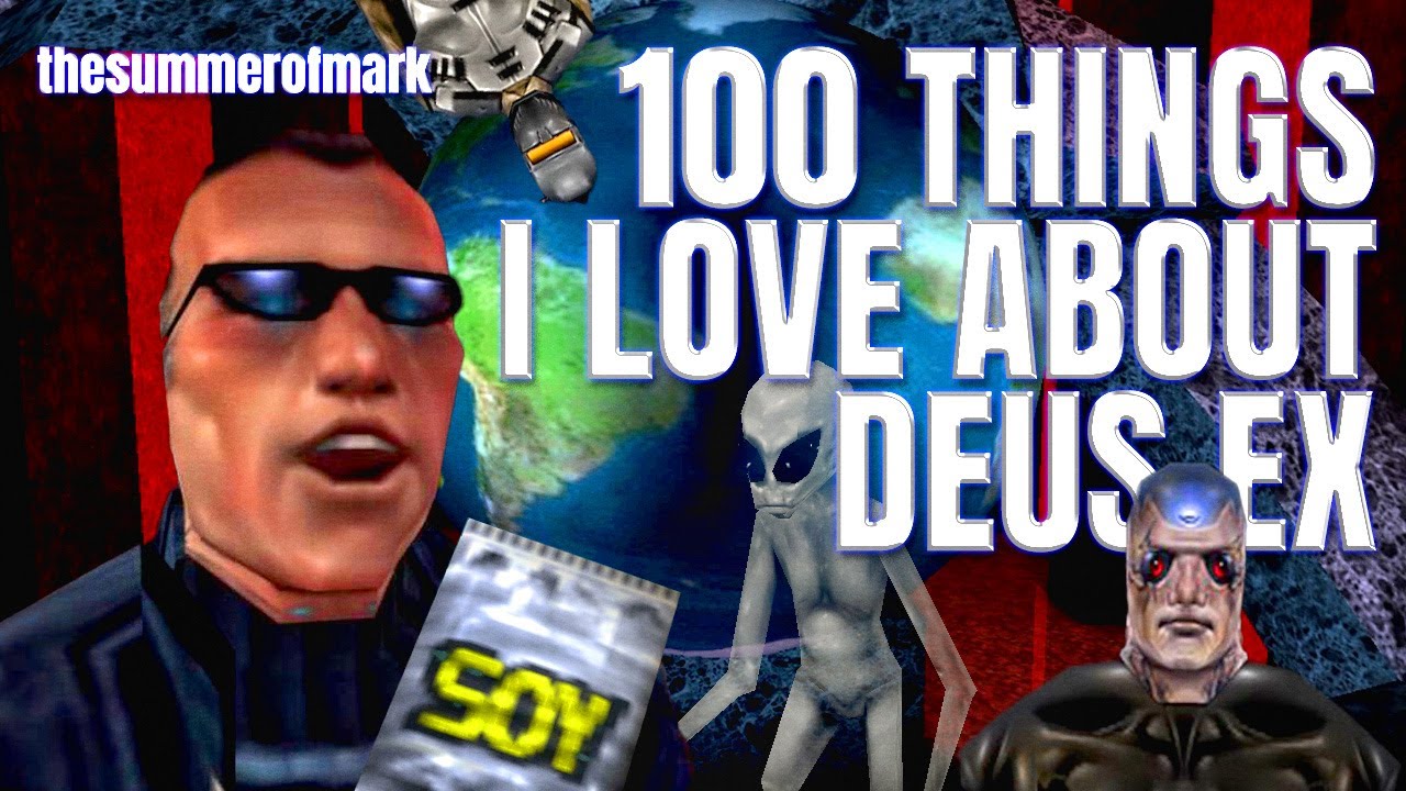 100 Things I Love About Deus Ex | thesummerofmark