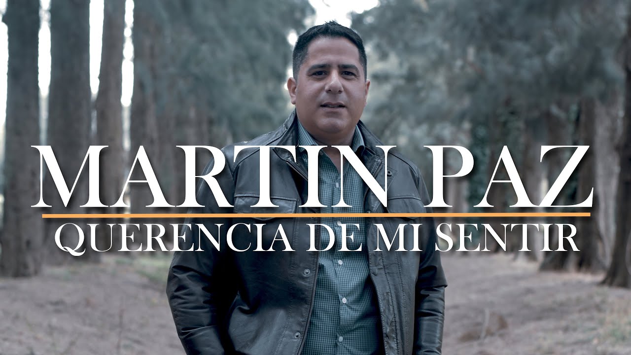 Querencia de mi sentir - Martin Paz