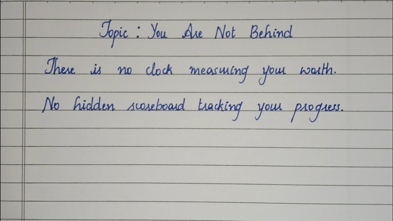 You Are Not Behind | A Quiet Handwritten Reflection