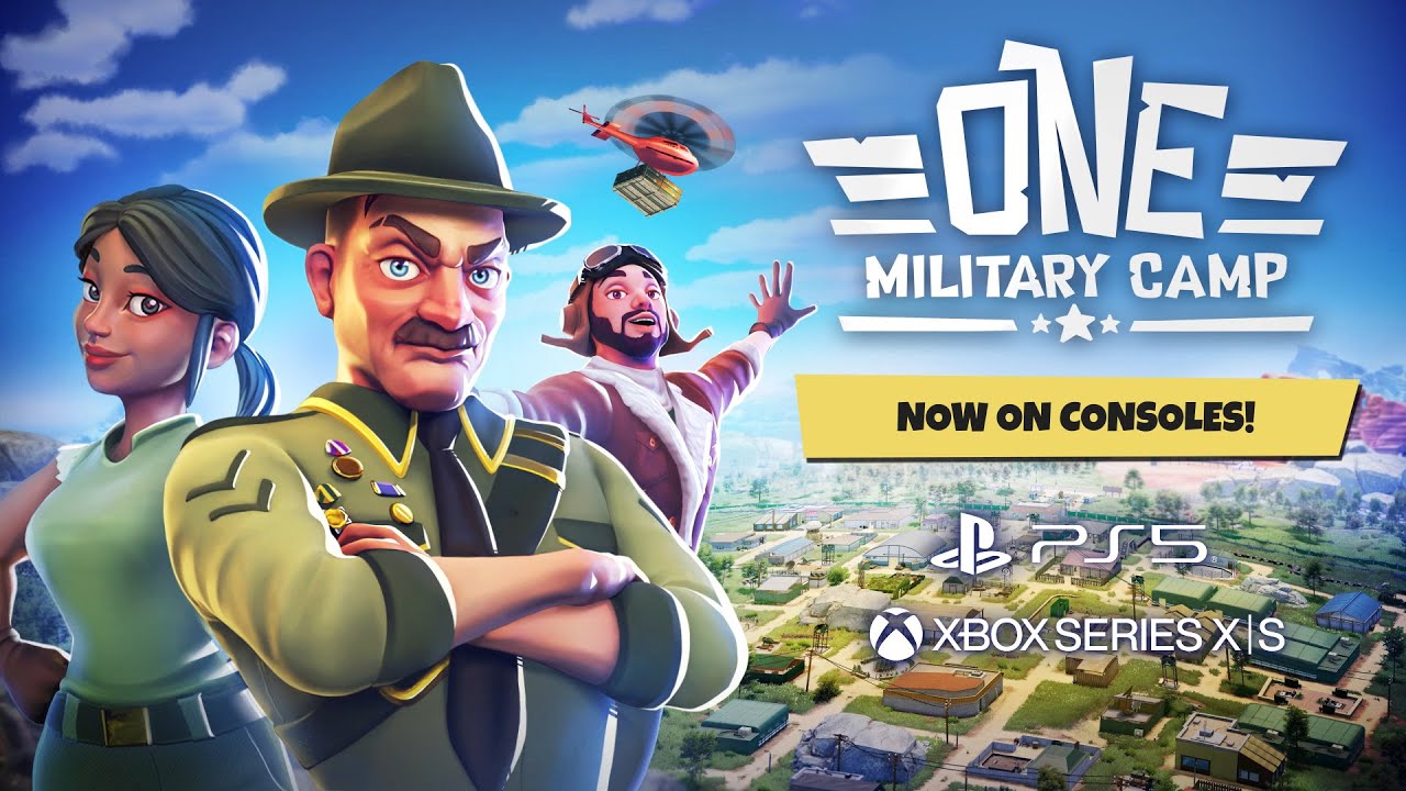 One Military Camp - Console Trailer (PS5 & Xbox Series X/S)