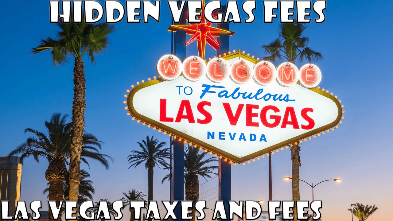 Las Vegas Hidden Fees