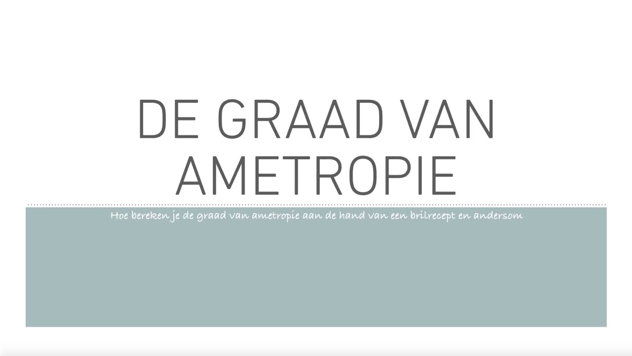 De graad van ametropie
