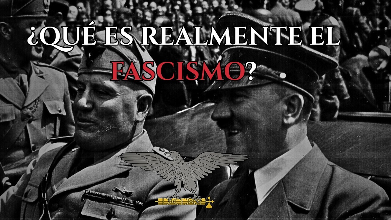 EL FASCISMO EXPLICADO