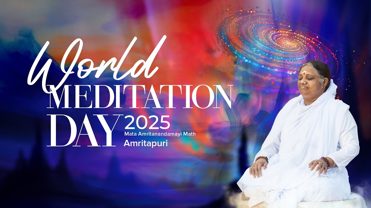 World Meditation Day  with Amma - Amritapuri Ashram - Live