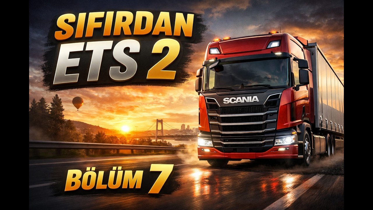 ETS 2 Bölüm 7 — kredi borcunu bitirmeye çalışıyoruz!