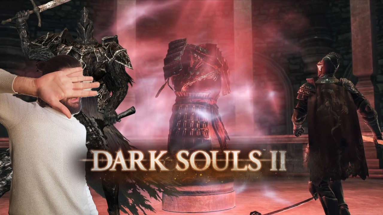 Je cherche des fondants du tailleur - Dark Souls II pt. 15