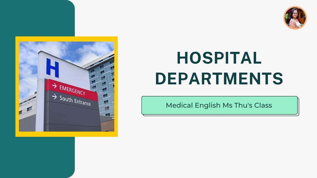 Unit 1: Hospital Departments