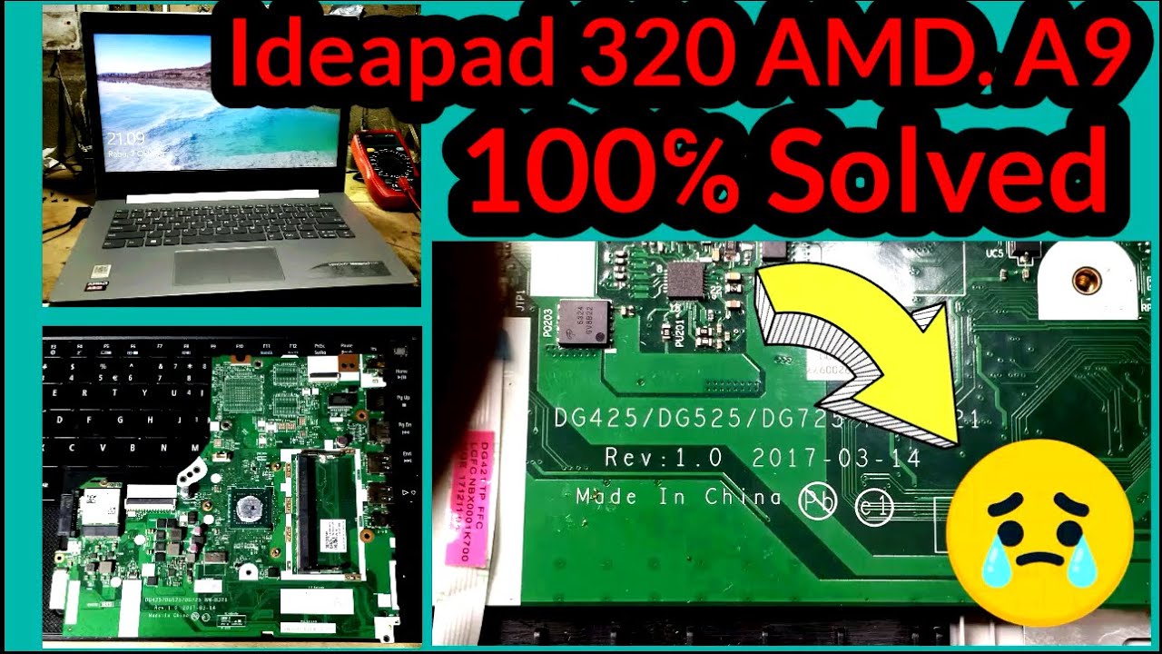 📢 Repair‼️ LENOVO Ideapad 320. AMD A9 👉MATOT (NO POWER) Success