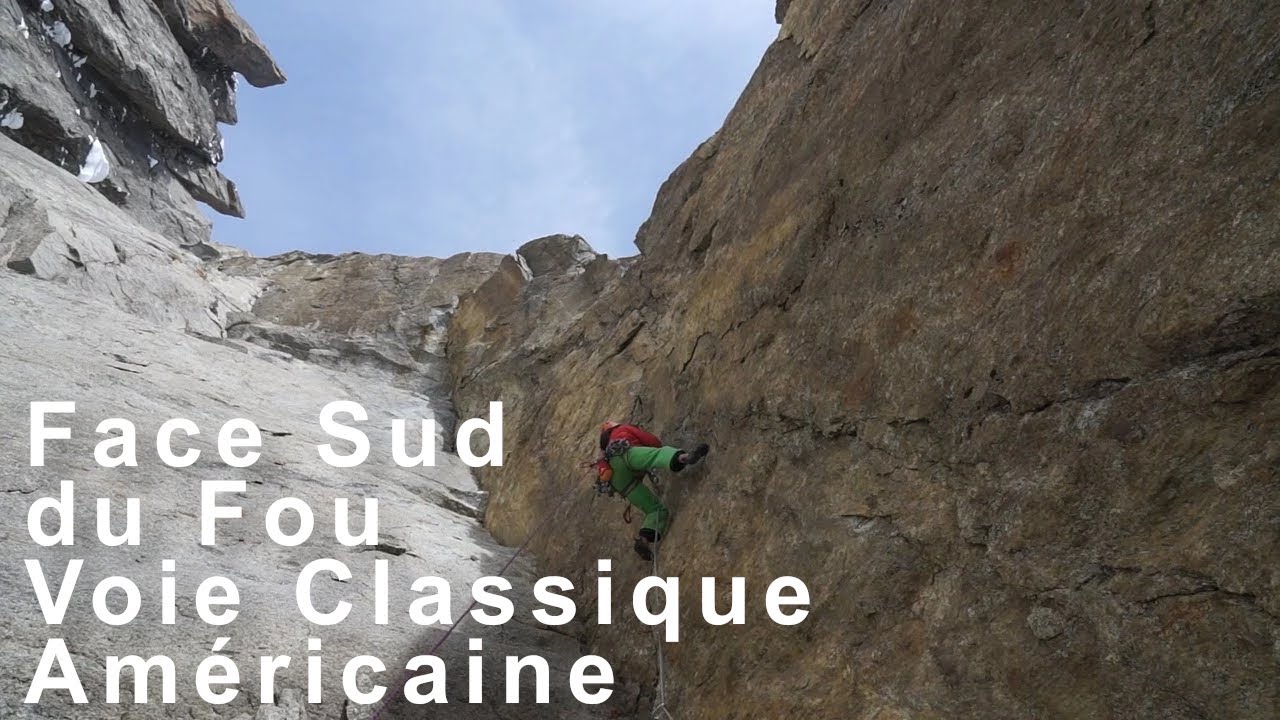 Aiguille du Fou Face Sud Voie Américaine Chamonix Mont-Blanc montagne alpinisme escalade