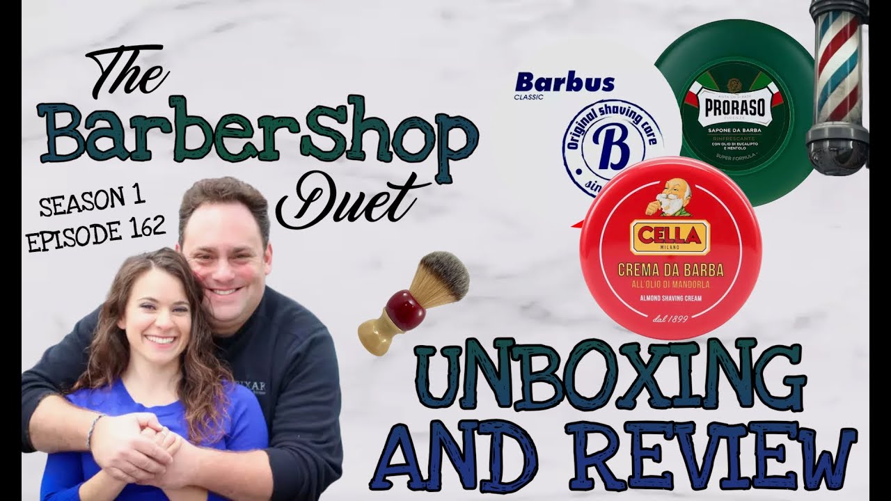 The Barbershop Duet - Proraso Green, Barbus, and Cella Shave Soap - Unboxing and Review