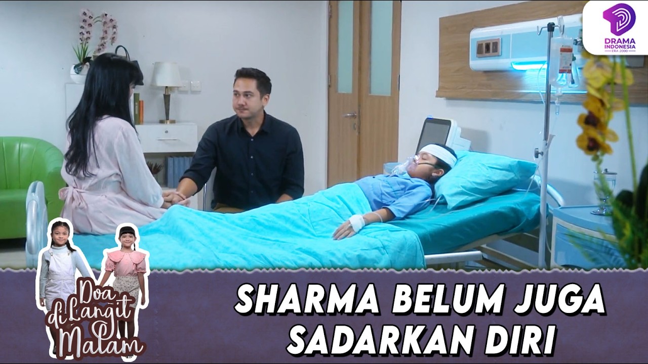 HANA & ARIS PANIK! SHARMA BELUM SADARKAN DIRI !! | DOA DI LANGIT MALAM | EPS.42 (5/5)