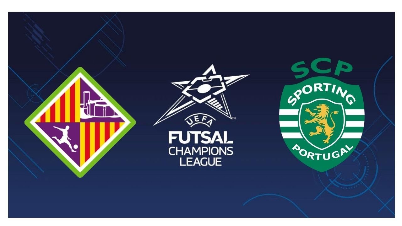 PALMA FUTSAL VS SPORTING PORTUGAL FINAL CHAMPIONS FUTSAL